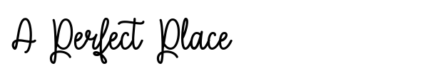 A Perfect Place font preview